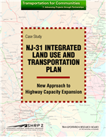 Cover of Case Study: NJ-31 Integrated Land Use and Transportation Plan: New Approach to Highway Capacity Expansion