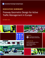 Cover of Freeway Geometric Design for Active Traffic Management in Europe, Executive Summary