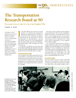 Cover of The Transportation Research Board at 90: Everyone Loves It, but No One Can Explain Why