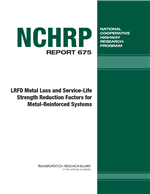 Cover of LRFD Metal Loss and Service-Life Strength Reduction Factors for Metal-Reinforced Systems