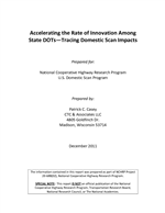 Cover of Accelerating the Rate of Innovation Among State DOTs—Tracing Domestic Scan Impacts