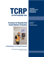 Cover of Practices for Wayside Rail Transit Worker Protection