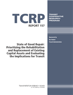 Cover of State of Good Repair: Prioritizing the Rehabilitation and Replacement of Existing Capital Assets and Evaluating the Implications for Transit