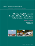 Cover of Adapting Freight Models and Traditional Freight Data Programs for Performance Measurement. Summary of a Workshop