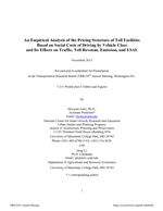 Cover of An Empirical Analysis of the Pricing Structure of Toll Facilities Based on Social Costs of Driving by Vehicle Class and Its Effects on Traffic, Toll Revenue, Emission, and ESAL