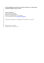 Cover of Field Experiments with Train Stopping Positions at Schiphol Airport Train Station in Amsterdam, Netherlands