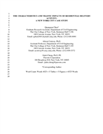 Cover of The Characteristics and Traffic Impacts of Residential Delivery Activity: A New York City Case Study