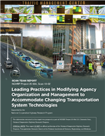 Cover of Leading Practices in Modifying Agency Organization and Management to Accommodate Changing Transportation System Technologies