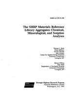 Cover of THE SHRP MATERIALS REFERENCE LIBRARY AGGREGATES: CHEMICAL, MINERALOGICAL, AND SORPTION ANALYSES