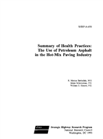 Cover of SUMMARY OF HEALTH PRACTICES: THE USE OF PETROLEUM ASPHALT IN THE HOT-MIX PAVING INDUSTRY