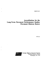 Cover of ACCREDITATION FOR THE LONG-TERM PAVEMENT PERFORMANCE STUDIES PAVEMENT DISTRESS RATERS