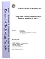 Cover of LONG-TERM EVALUATIONS OF INSULATED ROADS AND AIRFIELDS IN ALASKA