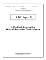 Cover of A HANDBOOK FOR ACQUIRING DEMAND-RESPONSIVE TRANSIT SOFTWARE