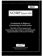 Cover of GUIDEBOOK TO HIGHWAY CONTRACTING FOR INNOVATION: THE ROLE OF PROCUREMENT AND CONTRACTING APPROACHES IN FACILITATING THE IMPLEMENTATION OF RESEARCH FINDINGS