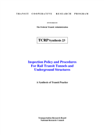 Cover of INSPECTION POLICY AND PROCEDURES FOR RAIL TRANSIT TUNNELS AND UNDERGROUND STRUCTURES