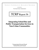 Cover of INTEGRATING SCHOOL BUS AND PUBLIC TRANSPORTATION SERVICES IN NON-URBAN COMMUNITIES