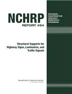 Cover of STRUCTURAL SUPPORTS FOR HIGHWAY SIGNS, LUMINAIRES, AND TRAFFIC SIGNALS