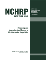 Cover of FINANCING AND IMPROVING LAND ACCESS TO U.S. INTERMODAL CARGO HUBS