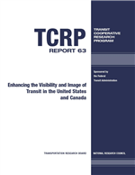 Cover of ENHANCING THE VISIBILITY AND IMAGE OF TRANSIT IN THE UNITED STATES AND CANADA