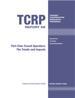 Cover of PART-TIME TRANSIT OPERATORS: THE TRENDS AND IMPACTS