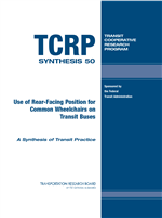 Cover of USE OF REAR-FACING POSITION FOR COMMON WHEELCHAIRS ON TRANSIT BUSES
