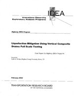 Cover of LIQUEFACTION MITIGATION USING VERTICAL COMPOSITE DRAINS: FULL SCALE TESTING