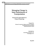 Cover of MANAGING CHANGE IN STATE DEPARTMENTS OF TRANSPORTATION. SCAN 8 OF 8: INNOVATIONS IN PROJECT FINANCING