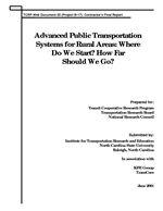 Cover of ADVANCED PUBLIC TRANSPORTATION SYSTEMS FOR RURAL AREAS: WHERE DO WE START? HOW FAR SHOULD WE GO?