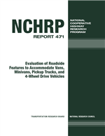 Cover of EVALUATION OF ROADSIDE FEATURES TO ACCOMMODATE VANS, MINIVANS, PICKUP TRUCKS, AND 4-WHEEL DRIVE VEHICLES