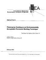 Cover of FLAMESPRAY COATING AS AN ENVIRONMENTALLY ACCEPTABLE PAVEMENT MARKING TECHNIQUE