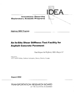 Cover of AN IN-SITU SHEAR STIFFNESS TEST FACILITY FOR ASPHALT CONCRETE PAVEMENT
