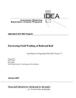 Cover of ELECTROSLAG FIELD WELDING OF RAILROAD RAIL