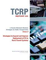 Cover of e-Transit: Electronic Business Strategies for Public Transportation. Volume 6: Strategies to Expand and Improve Deployment of ITS in Rural Transit Systems