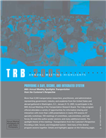 Cover of TRB 2005 Annual Meeting Highlights: Providing a Safe, Secure, and Integrated System: 84th Annual Meeting Spotlights Transportation from the Customer's Perspective