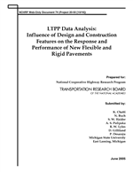 Cover of LTPP Data Analysis: Influence of Design and Construction Features on the Response and Performance of New Flexible and Rigid Pavements