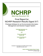 Cover of Final Report for NCHRP Research Results Digest 317: Prototype Software for an Environmental Information Management and Decision Support System