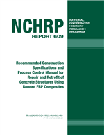 Cover of Recommended Construction Specifications and Process Control Manual for Repair and Retrofit of Concrete Structures Using Bonded FRP Composites