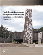 Cover of Public-Private Partnerships for Highway Infrastructure: Capitalizing on International Experience