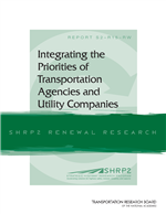 Cover of Integrating the Priorities of Transportation Agencies and Utility Companies