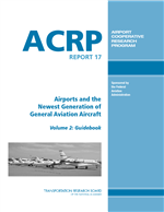 Cover of Airports and the Newest Generation of General Aviation Aircraft: Volume 2: Guidebook