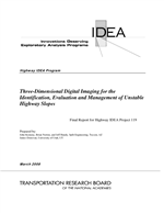 Cover of Three-Dimensional Digital Imaging for the Identification, Evaluation and Management of Unstable Highway Slopes
