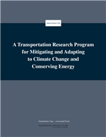 Cover of A Transportation Research Program for Mitigating and Adapting to Climate Change and Conserving Energy
