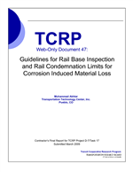 Cover of Guidelines for Rail Base Inspection and Rail Condemnation Limits for Corrosion Induced Material Loss