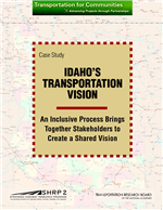 Cover of Case Study: Idaho's Transportation Vision: An Inclusive Process Brings Together Stakeholders to Create a Shared Vision