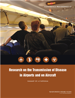 Cover of Theoretical Modeling Approaches to Investigating the Spread of Disease in Airports and on Aircraft: Advance Models for Predicting Contaminants and Infectious Disease Virus Transport in
the Airliner Cabin Environment (Part 1)
