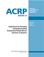 Cover of Guidebook for Planning and Implementing Automated People Mover Systems at Airports