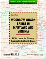 Cover of Case Study: Woodrow Wilson Bridge in Maryland and Virginia: FHWA Leads the Planning Process for Bridge Redesign